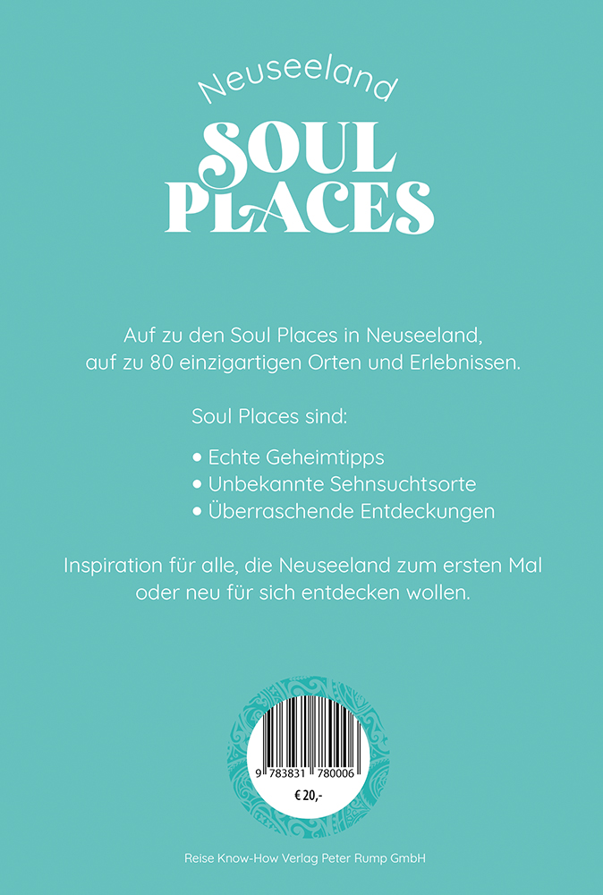 Soul Places Neuseeland – Die Seele Neuseelands spüren