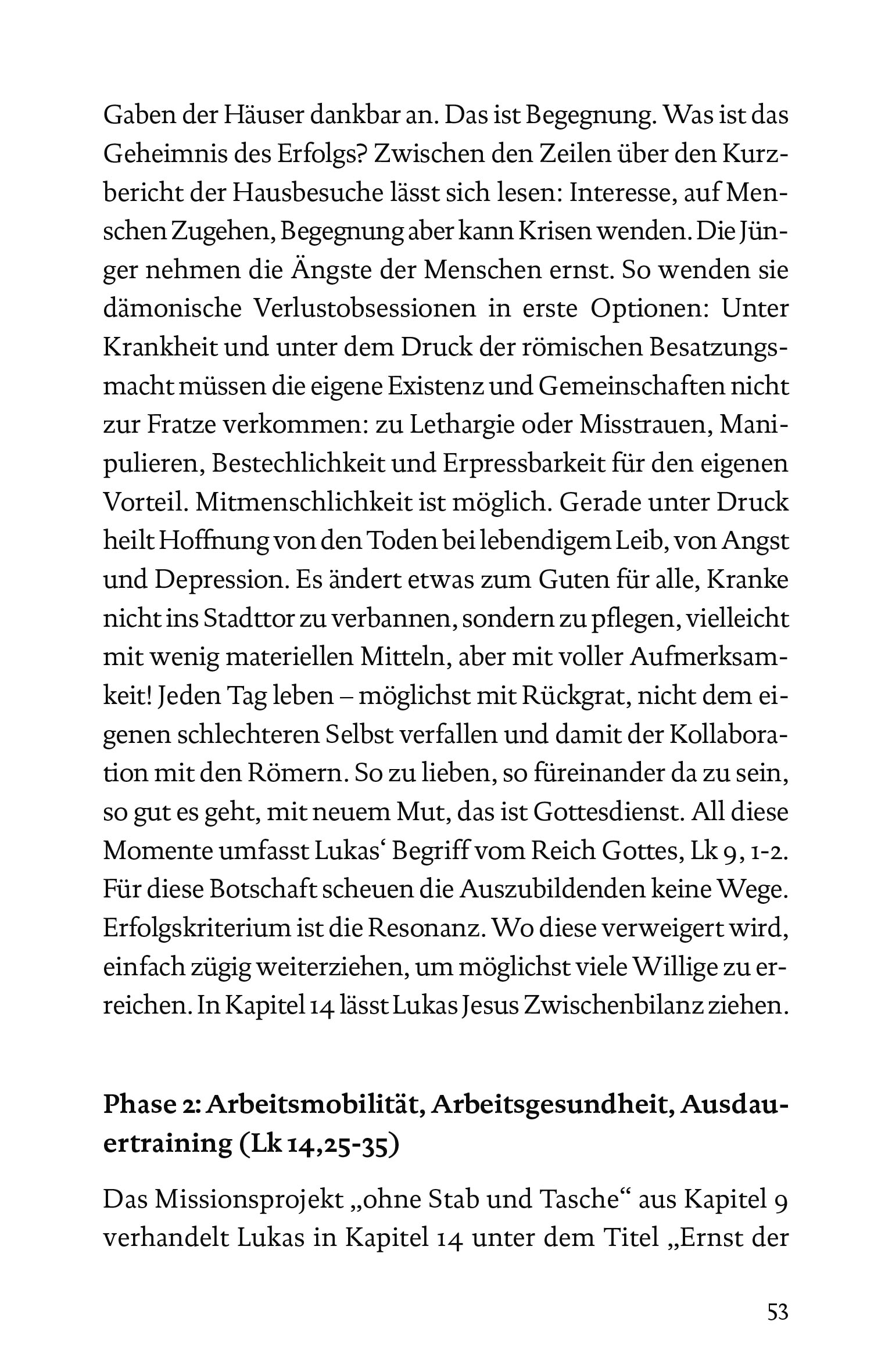 War Jesus der erste Minimalist?