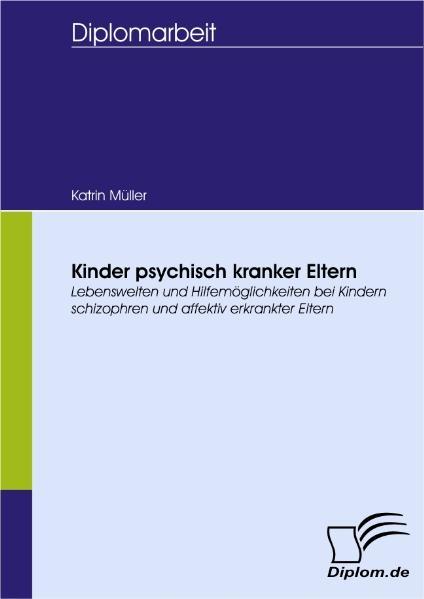 Kinder psychisch kranker Eltern