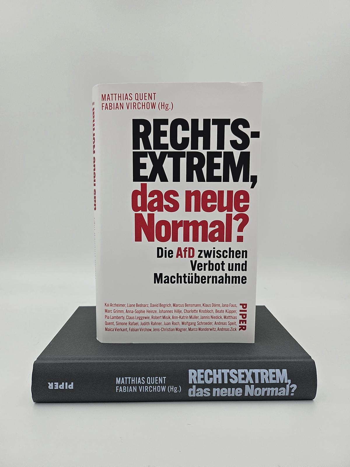 Rechtsextrem, das neue Normal?