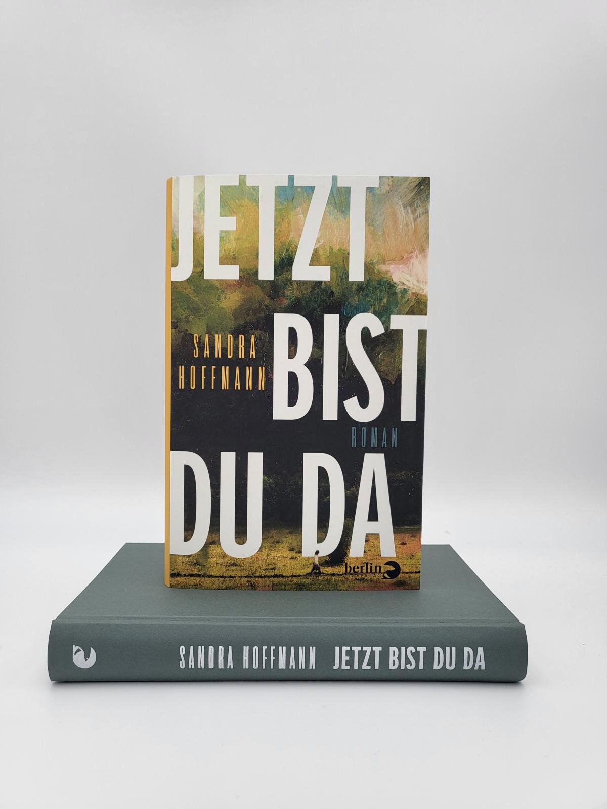 Jetzt bist du da