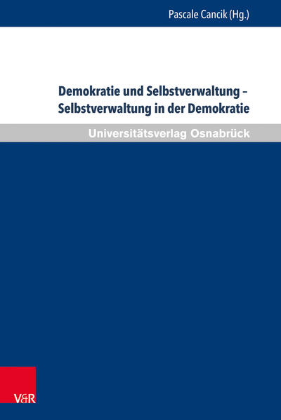 Demokratie und Selbstverwaltung – Selbstverwaltung in der Demokratie