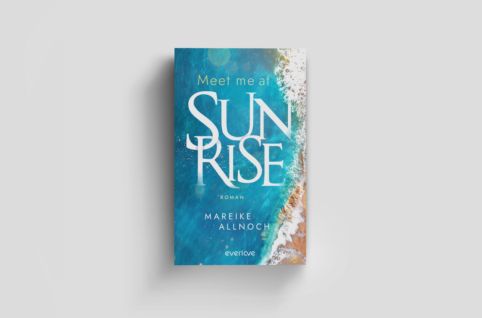 Meet Me at Sunrise