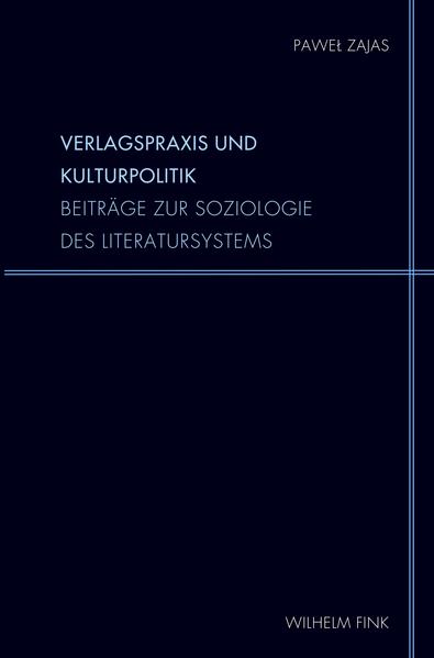 Verlagspraxis und Kulturpolitik