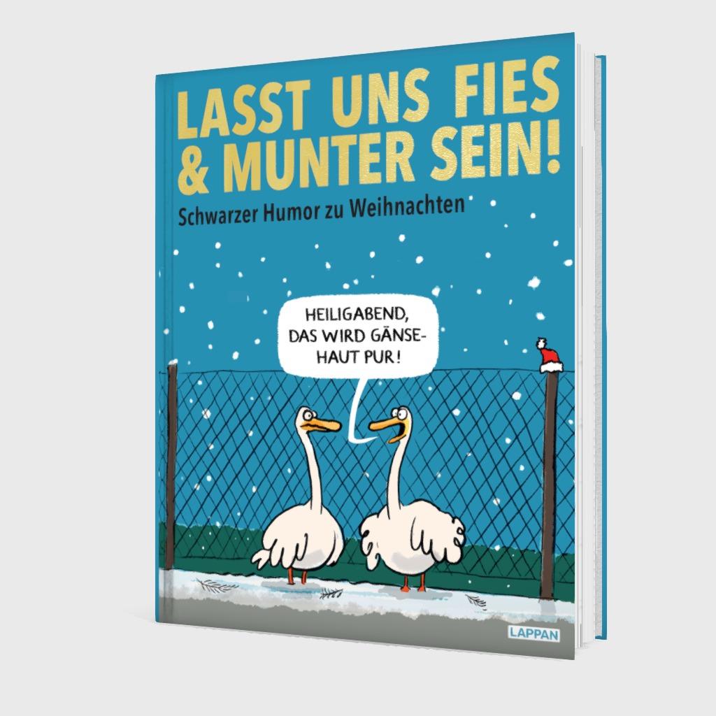 Lasst uns fies und munter sein!