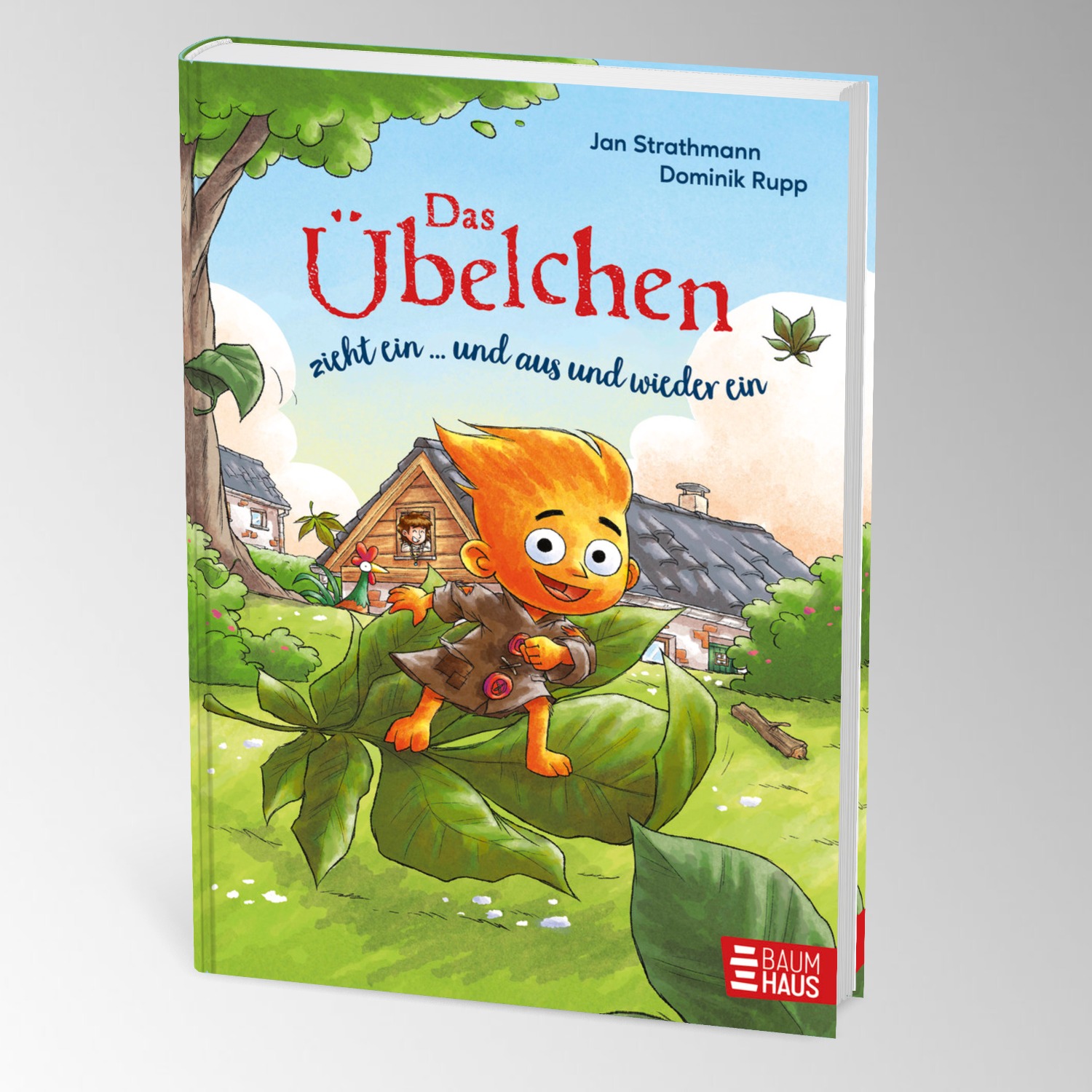 Das Übelchen zieht ein ... und aus und wieder ein