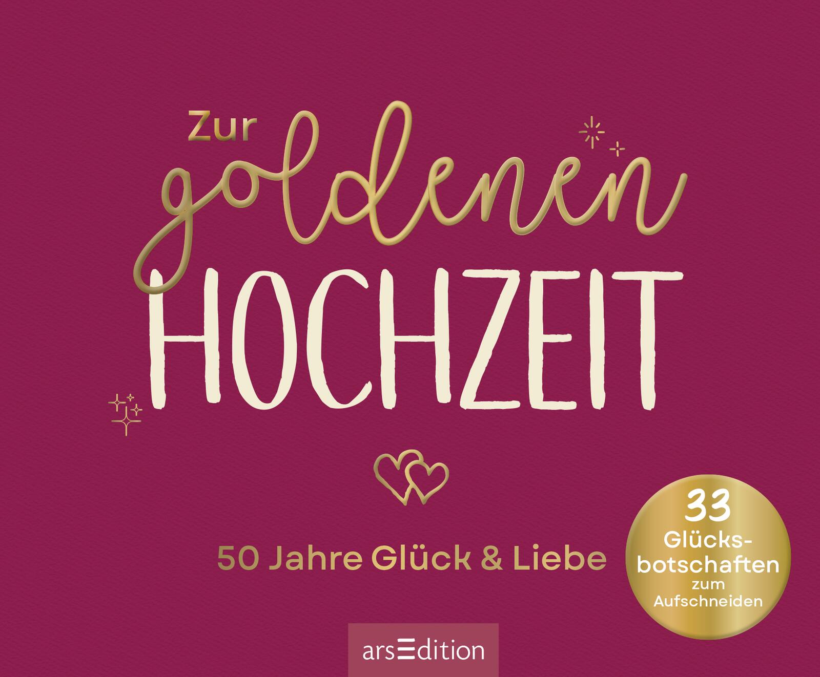 Zur goldenen Hochzeit – 50 Jahre Glück & Liebe