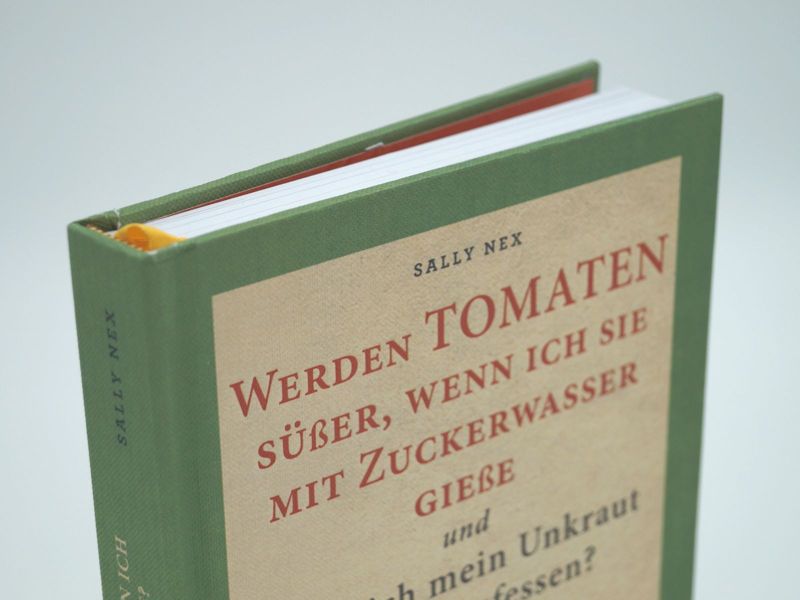 Werden Tomaten süßer, wenn ich sie mit Zuckerwasser gieße und kann ich mein Unkraut einfach aufessen?