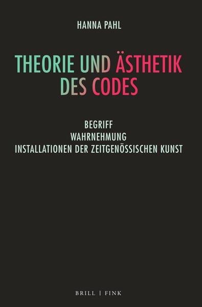 Theorie und Ästhetik des Codes
