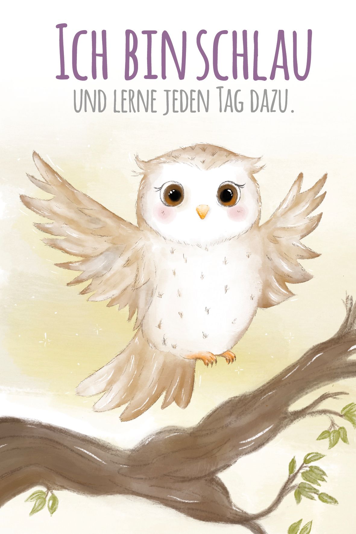Ich bin ich – und wachse weiter!- 40 neue Affirmationen und Rituale, mit denen Kinder glücklich groß werden