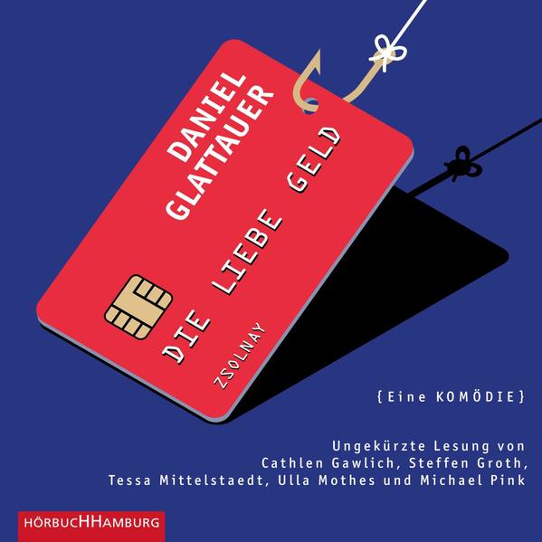 Die Liebe Geld (Audio-CD)