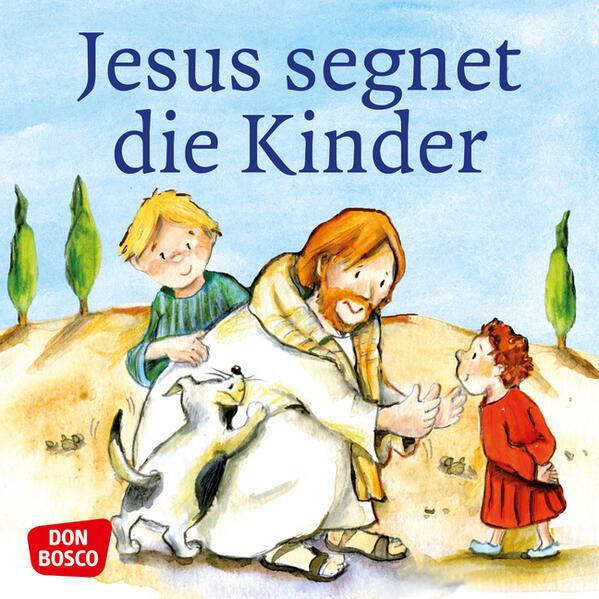 Jesus segnet die Kinder. Mini-Bilderbuch.