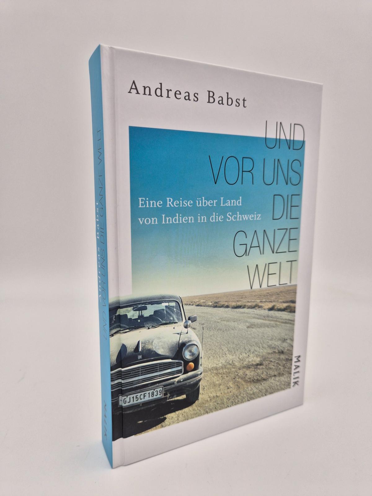 Und vor uns die ganze Welt