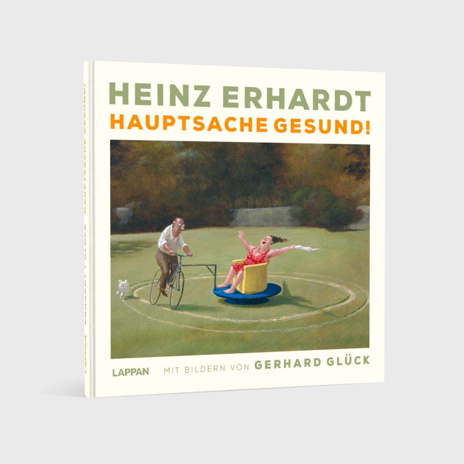 Heinz Erhardt: Hauptsache gesund!