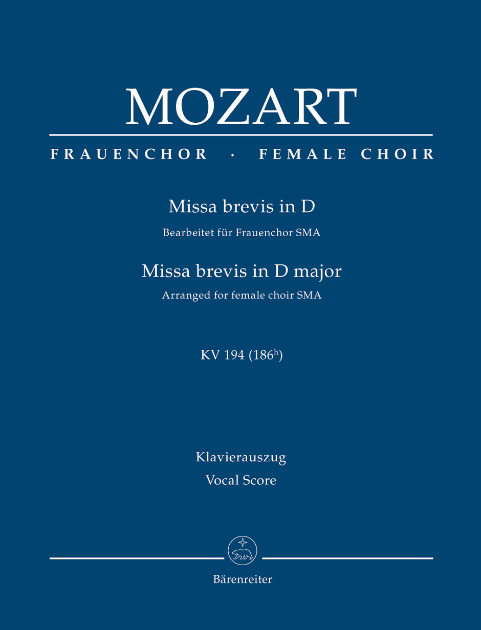 Missa brevis D-Dur KV 194 (186h) (Bearbeitet für Frauenchor SMA). Frauenchor. Klavierauszug