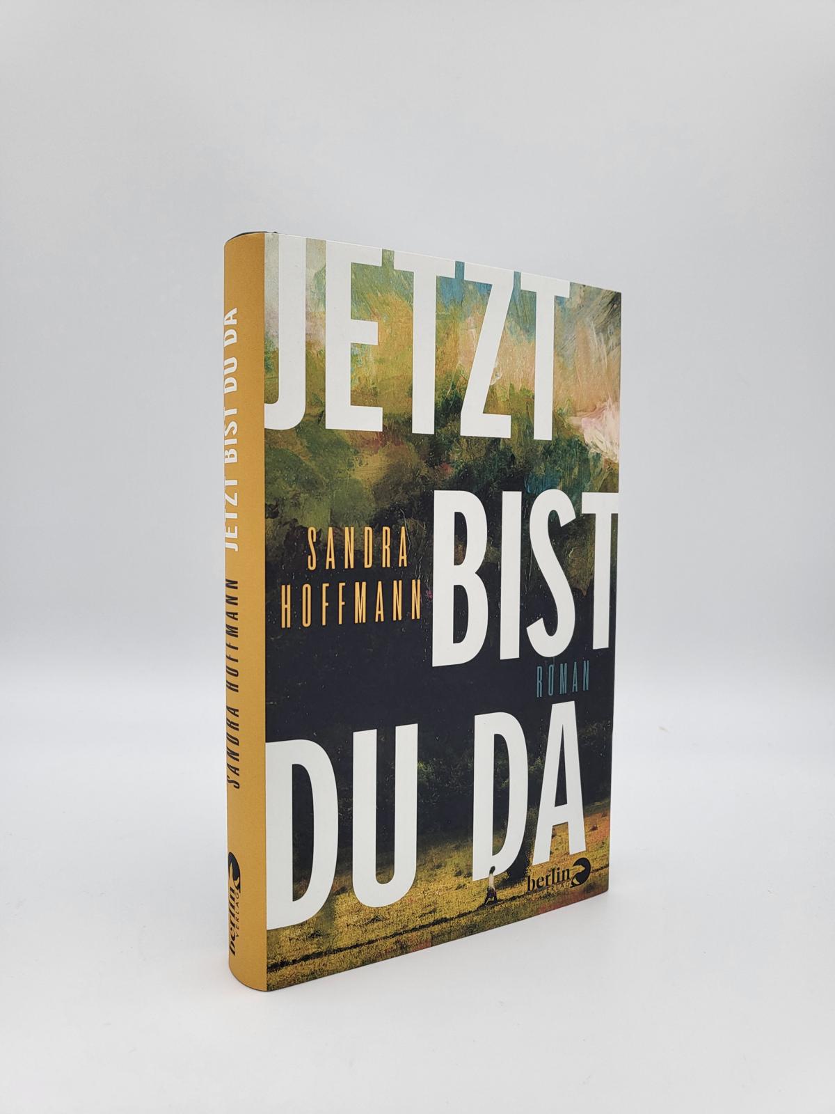 Jetzt bist du da