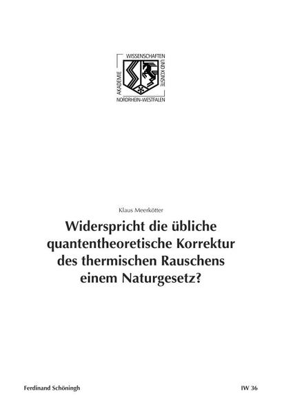 Widerspricht die übliche quantentheoretische Korrektur des thermischen Rauschens einem Naturgesetz?