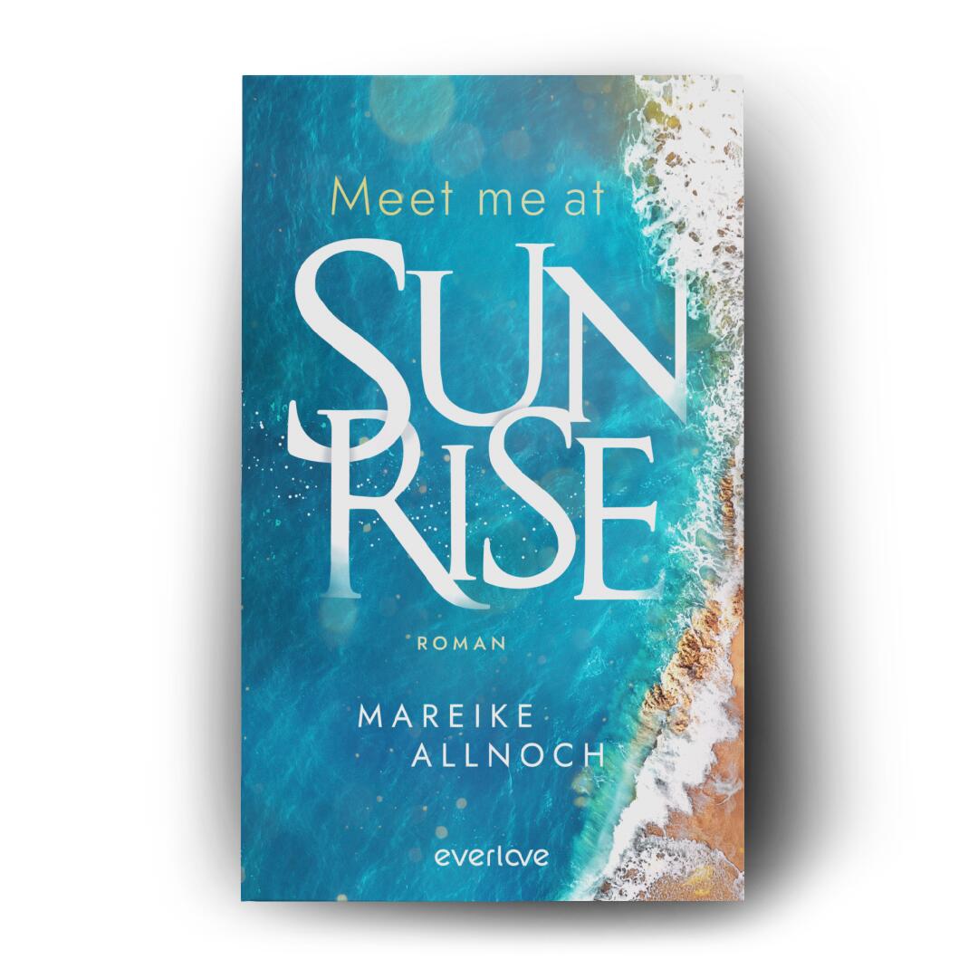 Meet Me at Sunrise