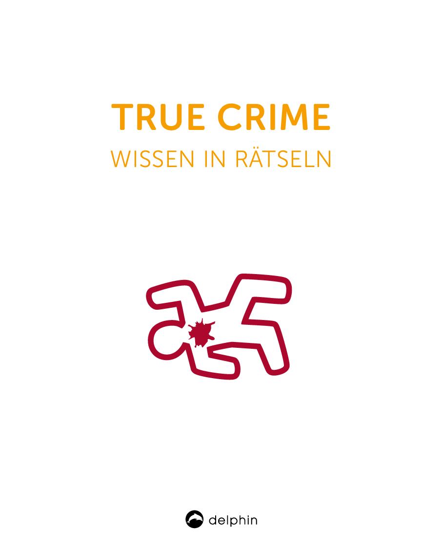 True Crime I Wissen in Rätseln
