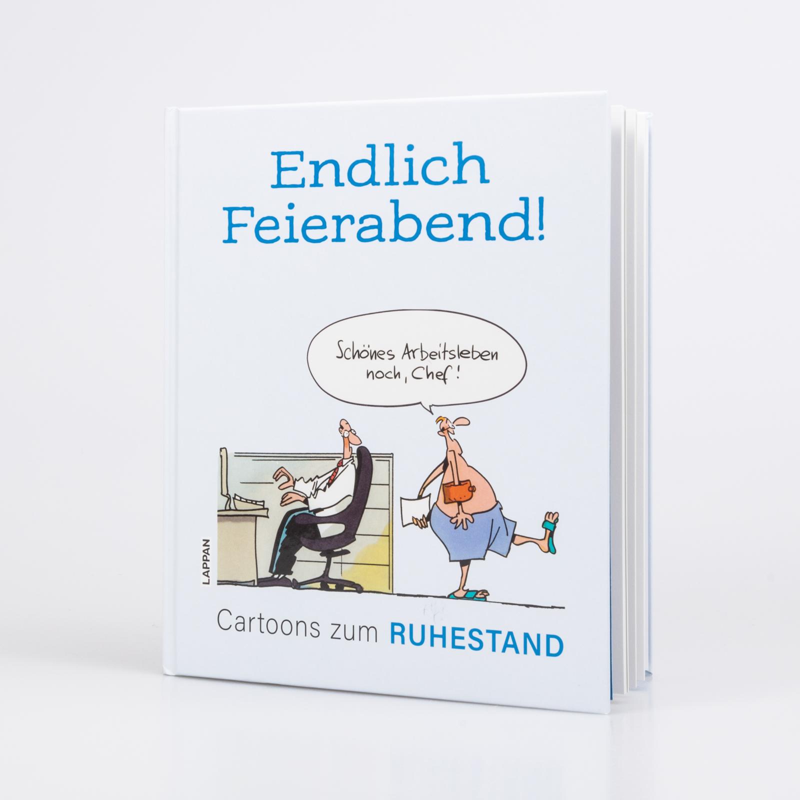 Endlich Feierabend! - Cartoons zum Ruhestand