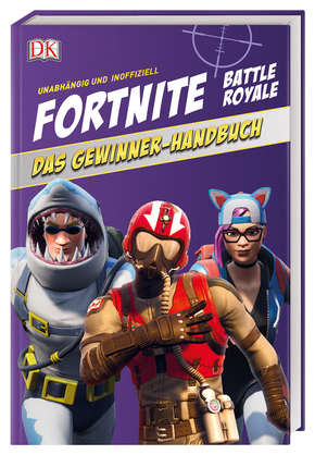 Fortnite Battle Royale - Das Gewinner-Handbuch
