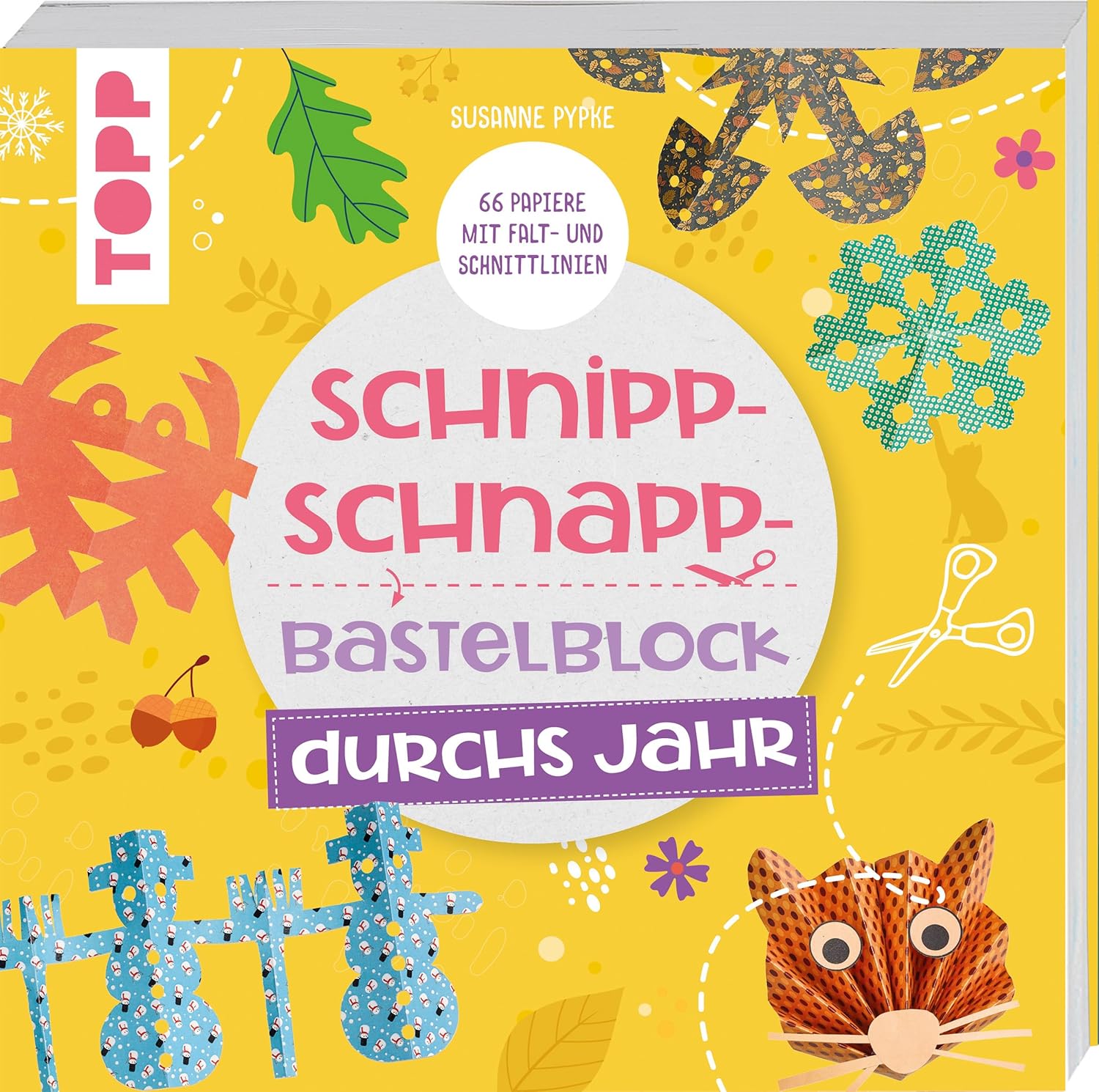 Schnipp-Schnapp-Block durchs Jahr: Einfache und schnelle Faltschnitt-Ideen für Kinder. Mit 66 Motivpapieren mit Falt- und Schnittlinien