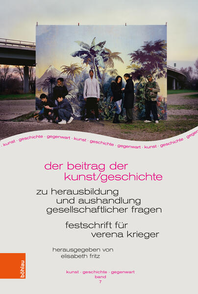 Der Beitrag der Kunst/geschichte zu Herausbildung und Aushandlung gesellschaftlicher Fragen