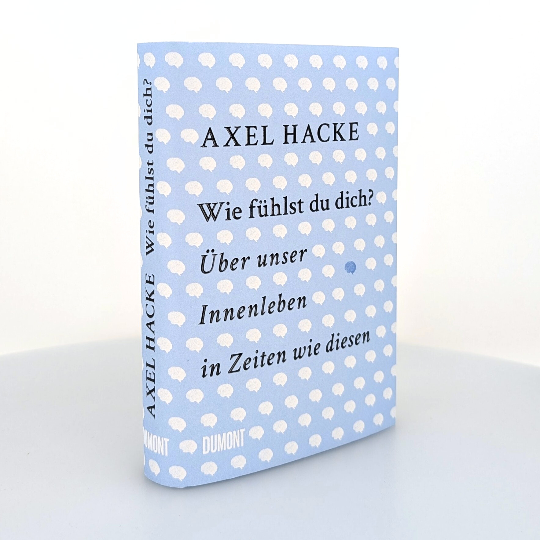 Wie fühlst du dich?