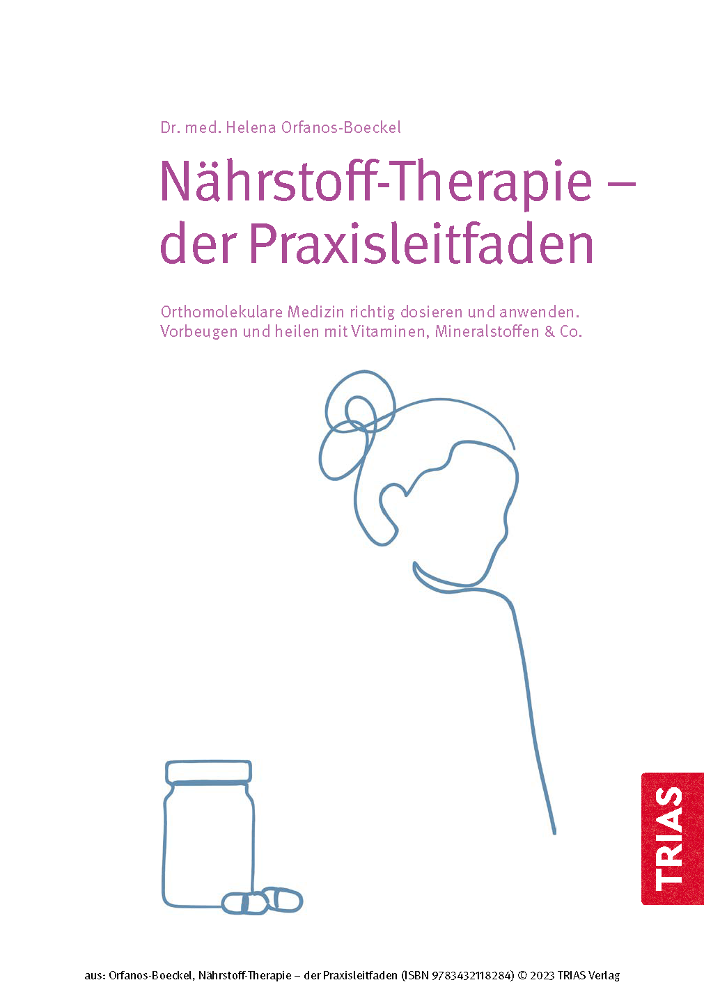 Nährstoff-Therapie - Der Praxisleitfaden