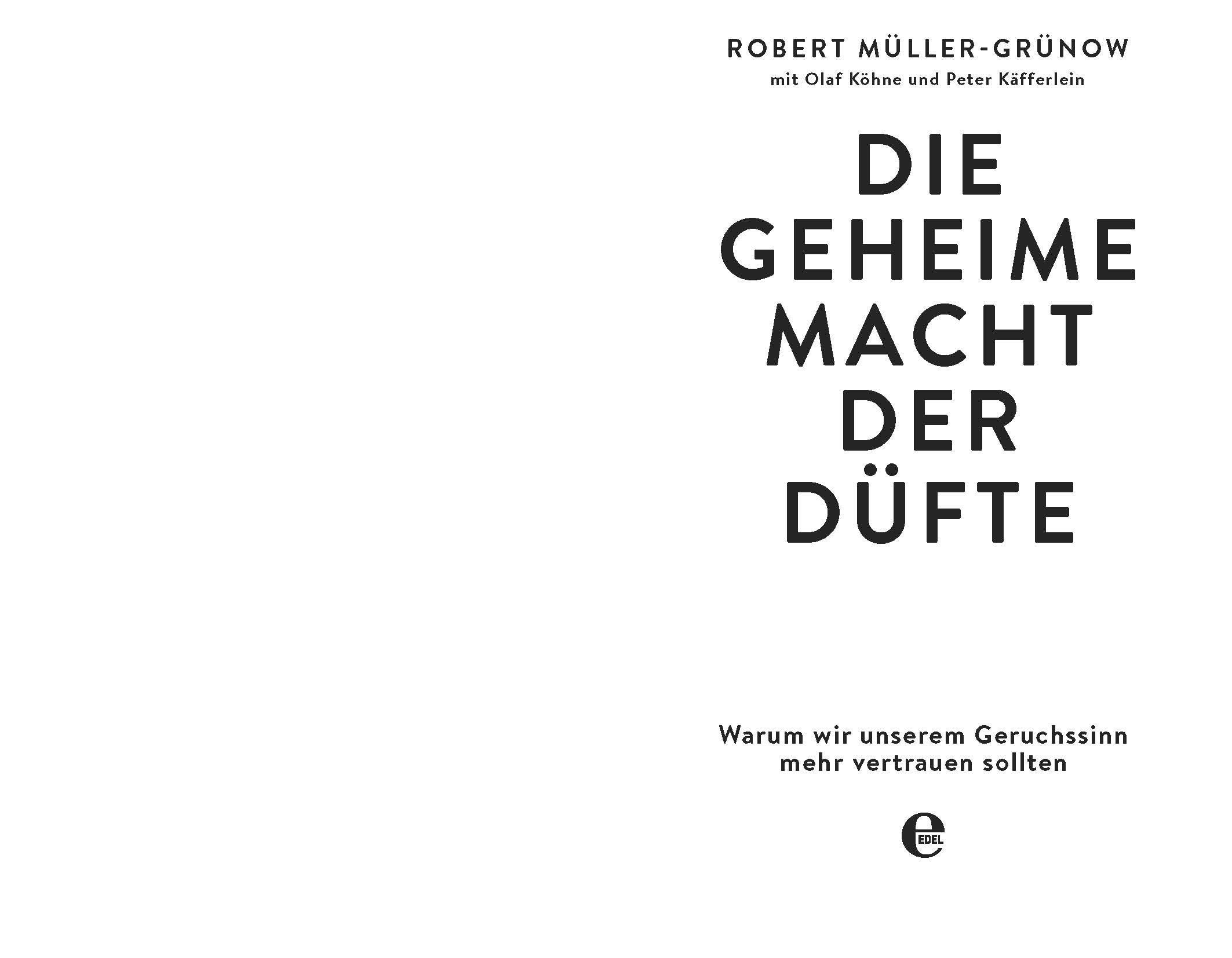 Die geheime Macht der Düfte