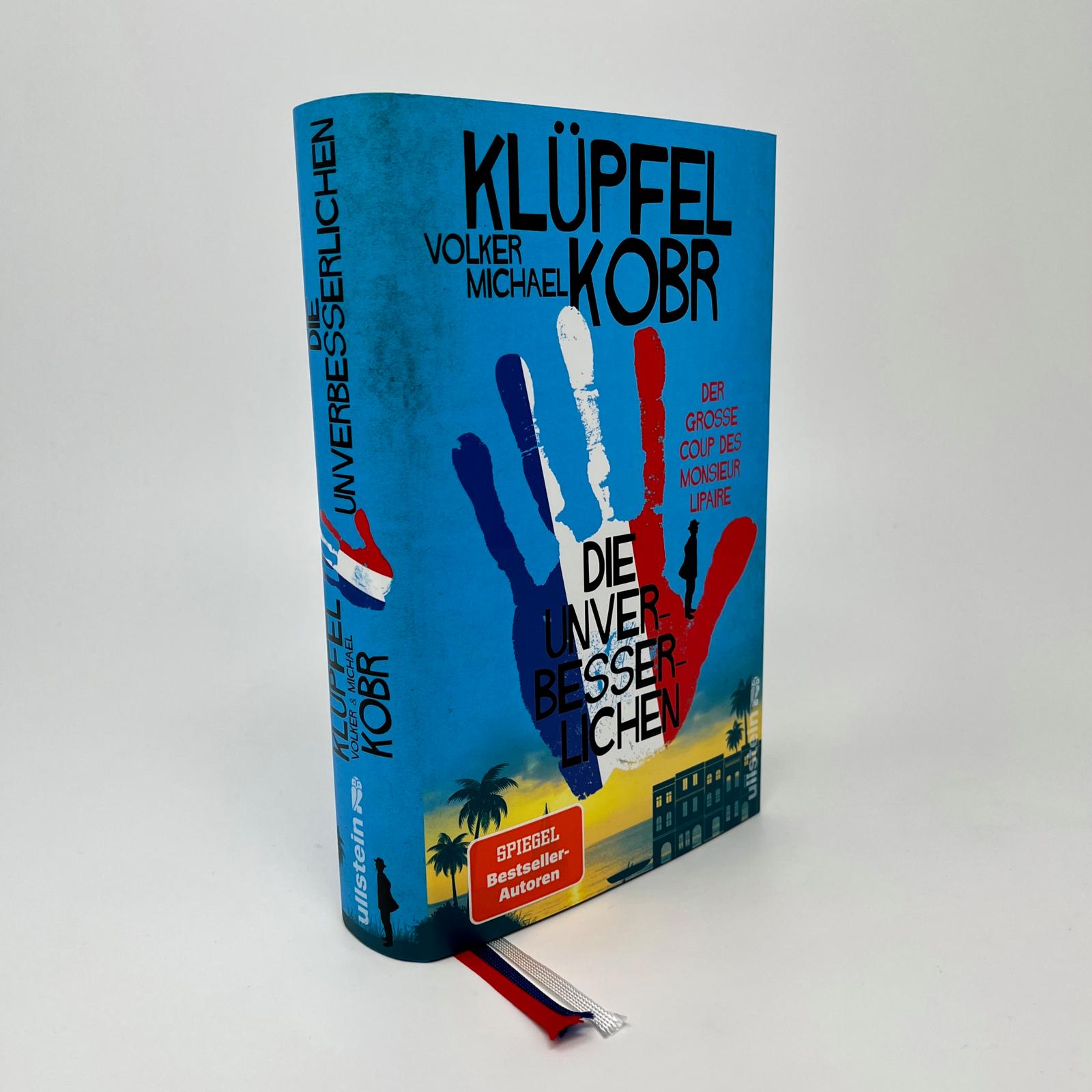 Die Unverbesserlichen – Der große Coup des Monsieur Lipaire (Die Unverbesserlichen 1)