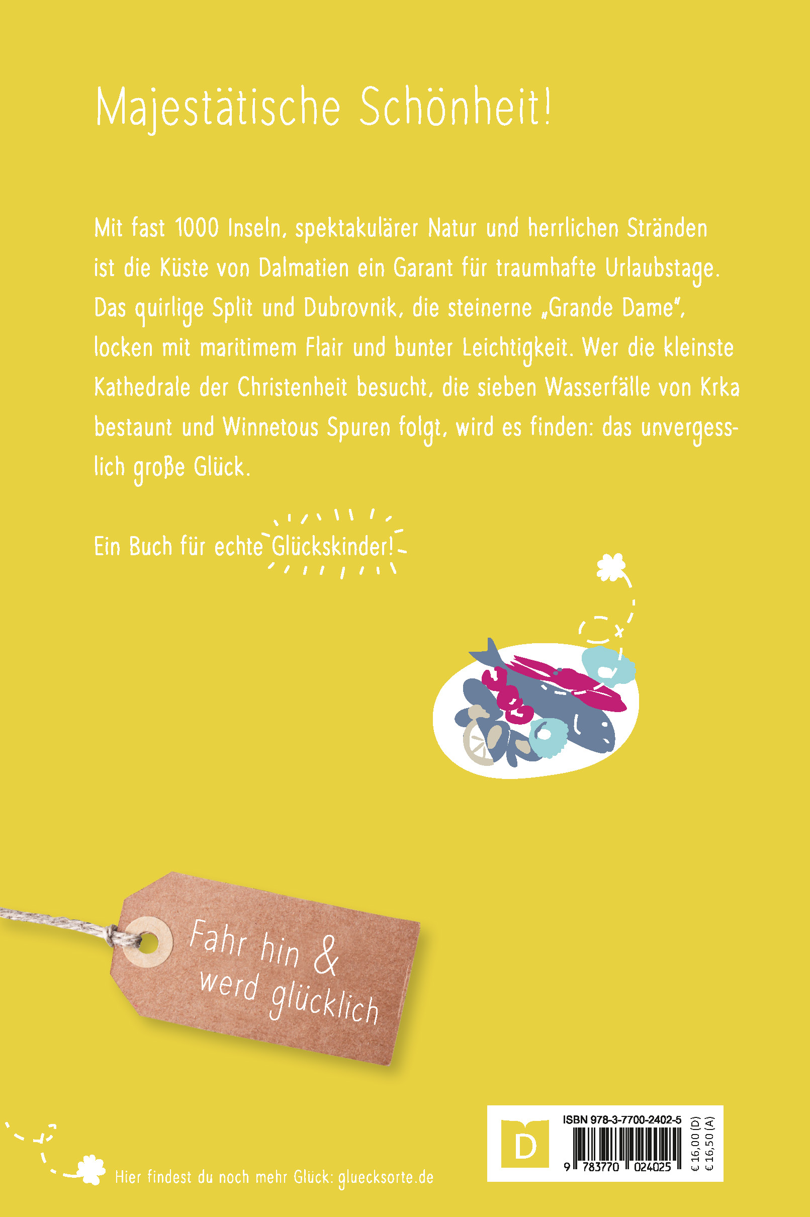 Glücksorte in Dalmatien