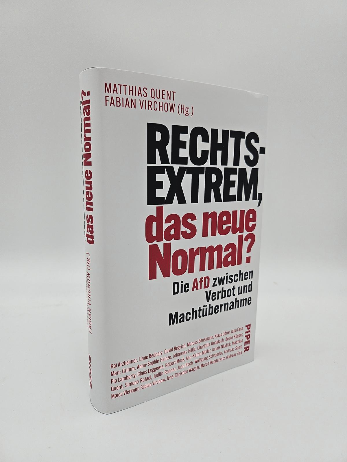 Rechtsextrem, das neue Normal?