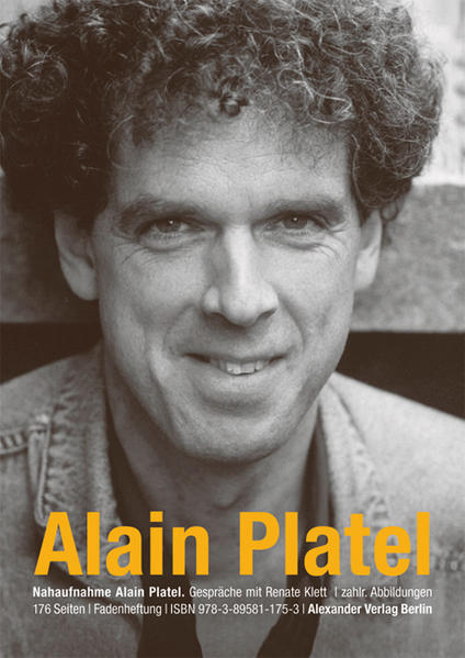 Nahaufnahme: Alain Platel