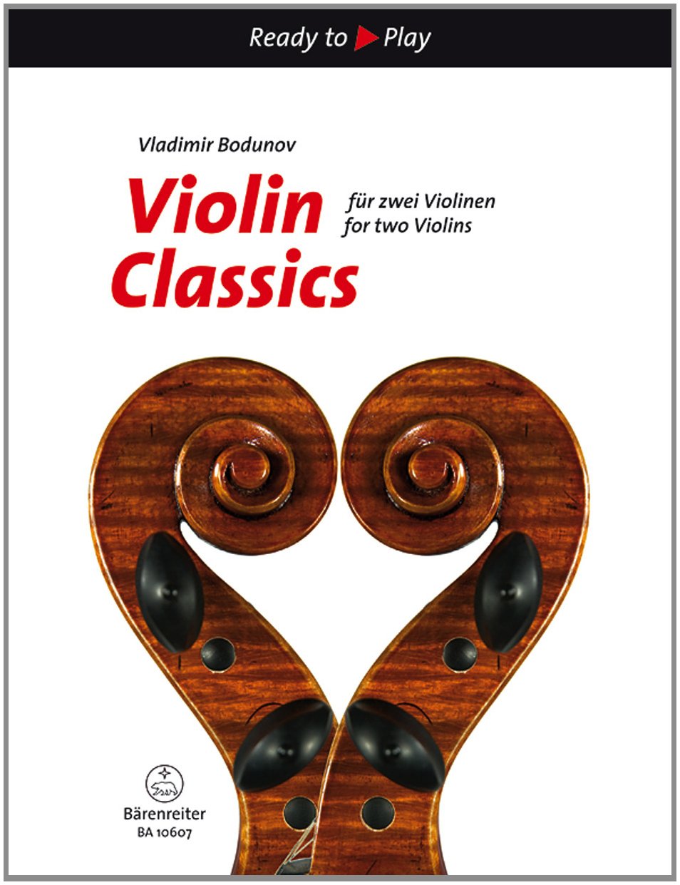BODUNOV V. - Violin Classics (Col.Ready to Play) para 2 Violines