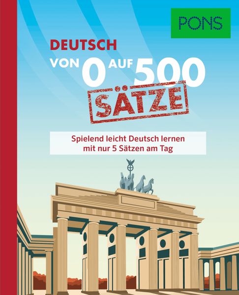 PONS Von 0 auf 500 Sätze Deutsch