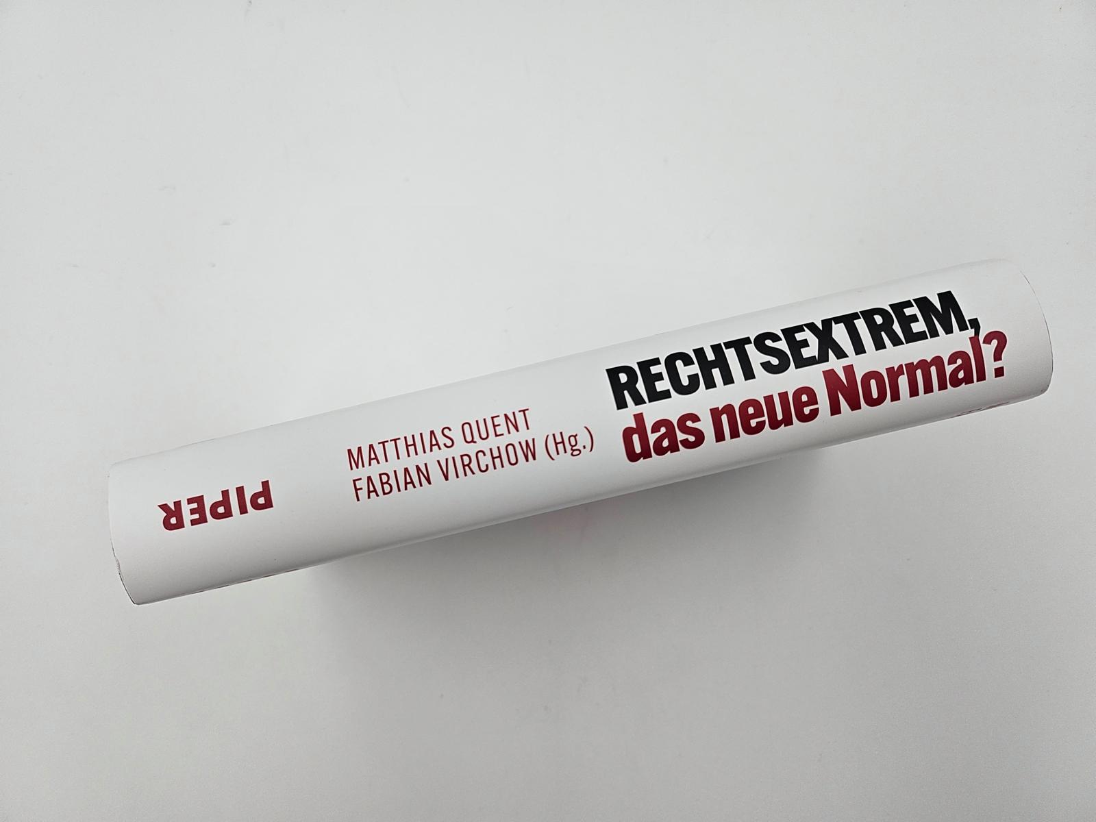 Rechtsextrem, das neue Normal?