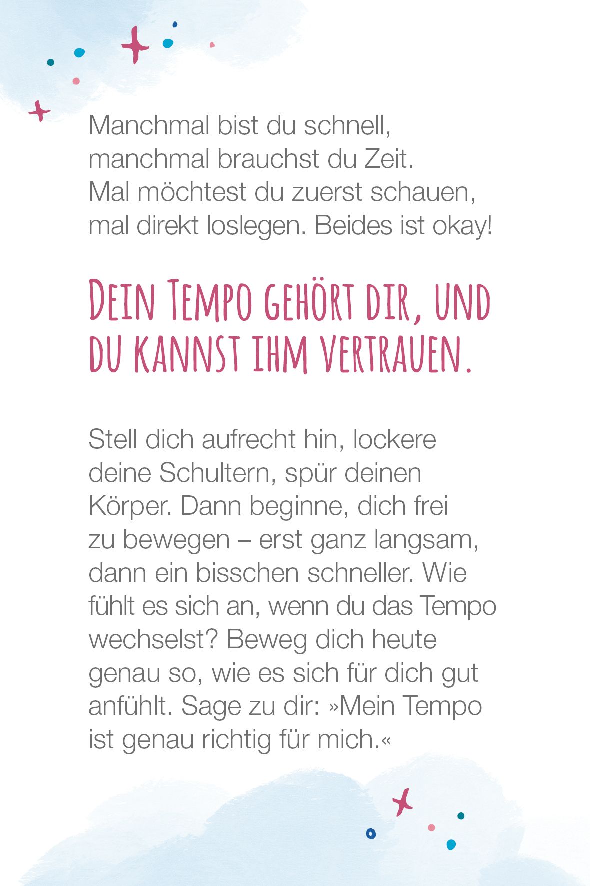 Ich bin ich – und wachse weiter!- 40 neue Affirmationen und Rituale, mit denen Kinder glücklich groß werden