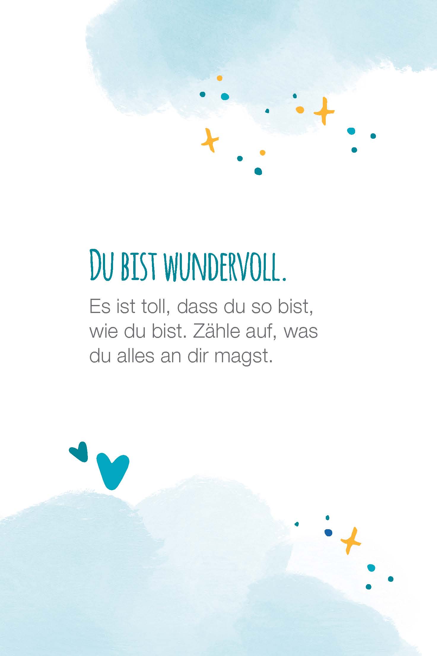 Ich bin ich! – 40 Affirmationen und Rituale, die Kinder stark machen