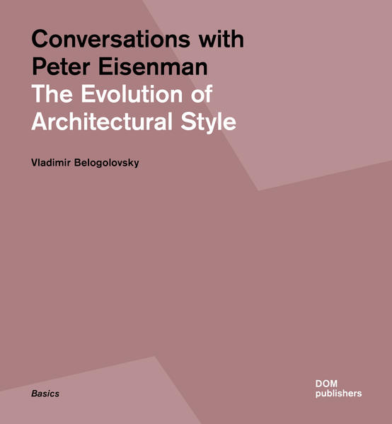 Conversations with Peter Eisenman