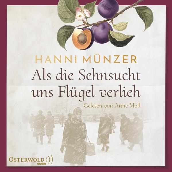 Als die Sehnsucht uns Flügel verlieh (Audio-CD)