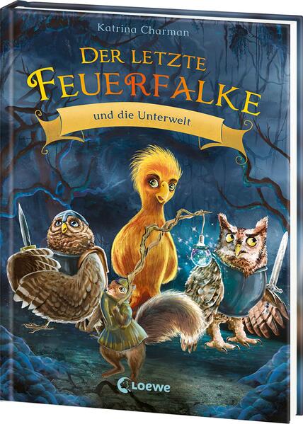 Der letzte Feuerfalke und die Unterwelt (Band 11)