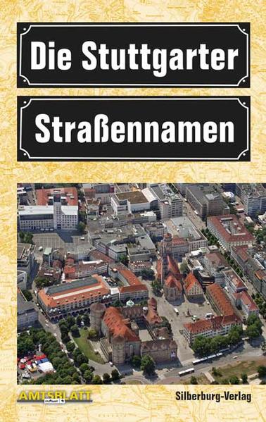 Die Stuttgarter Straßennamen