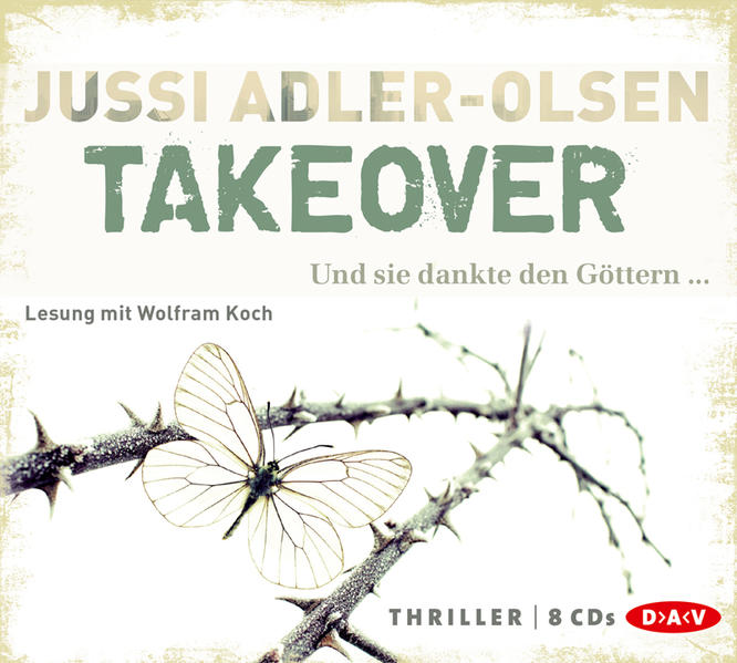 TAKEOVER. Und sie dankte den Göttern ... (Audio-CD)