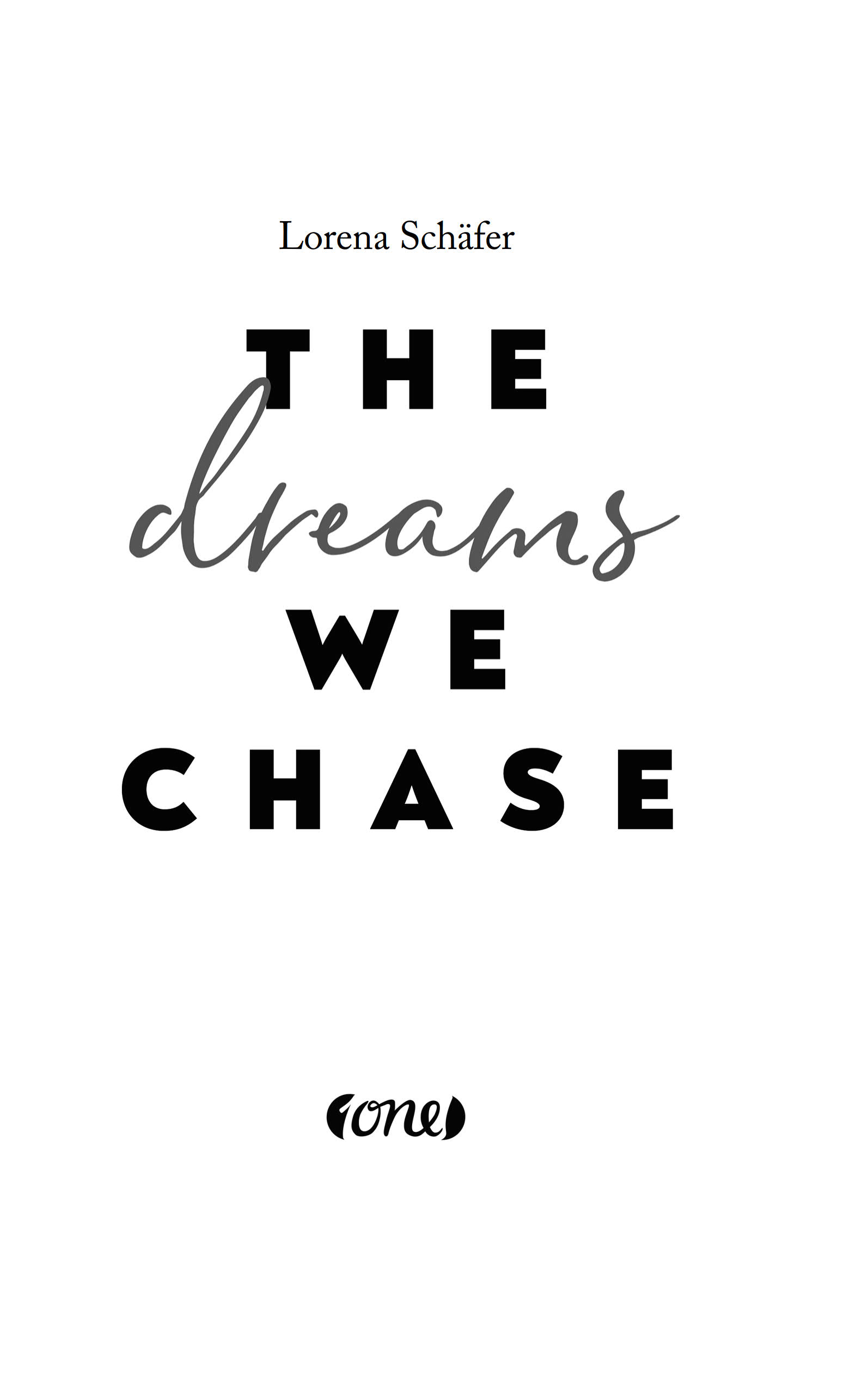 The dreams we chase - Emerald Bay, Band 3