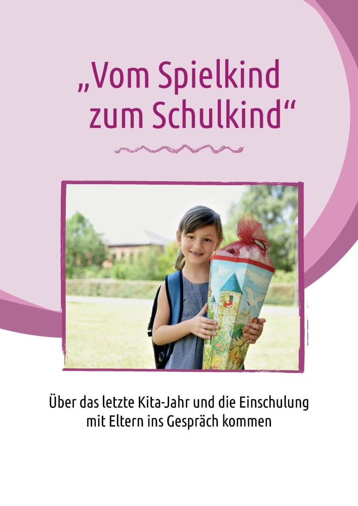 Die 10 wichtigsten Elternabende im Kindergarten. Mit Eltern und Familien im Dialog