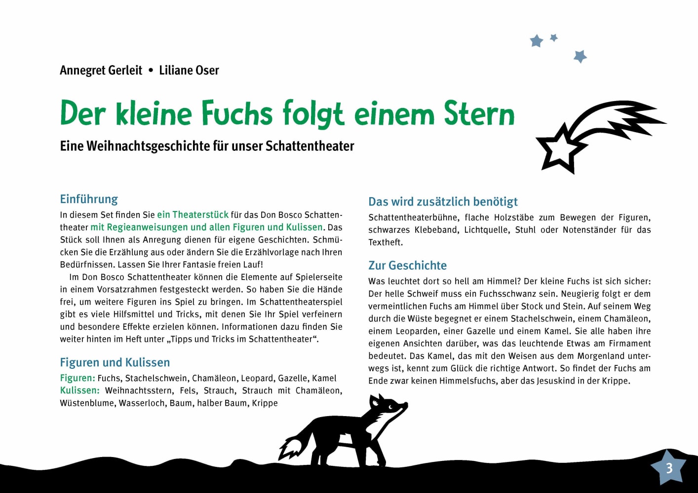 Der kleine Fuchs folgt einem Stern