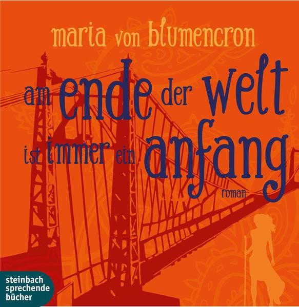 Am Ende der Welt ist immer ein Anfang (Audio-CD)