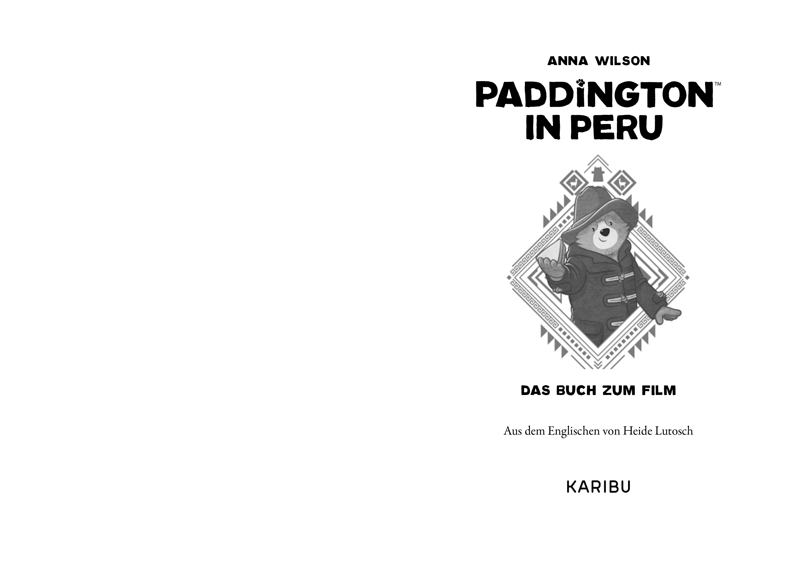Paddington in Peru – Das Buch zum Film