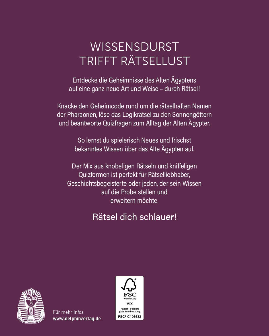 Das Alte Ägypten I Wissen in Rätseln
